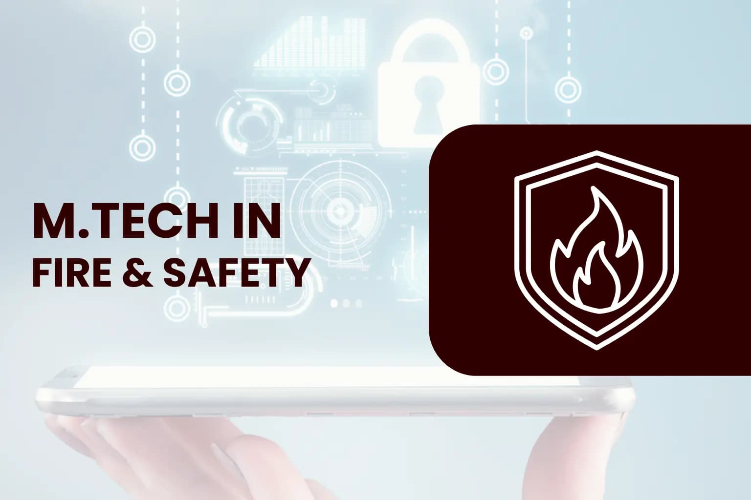 M.Tech in Fire and Safety