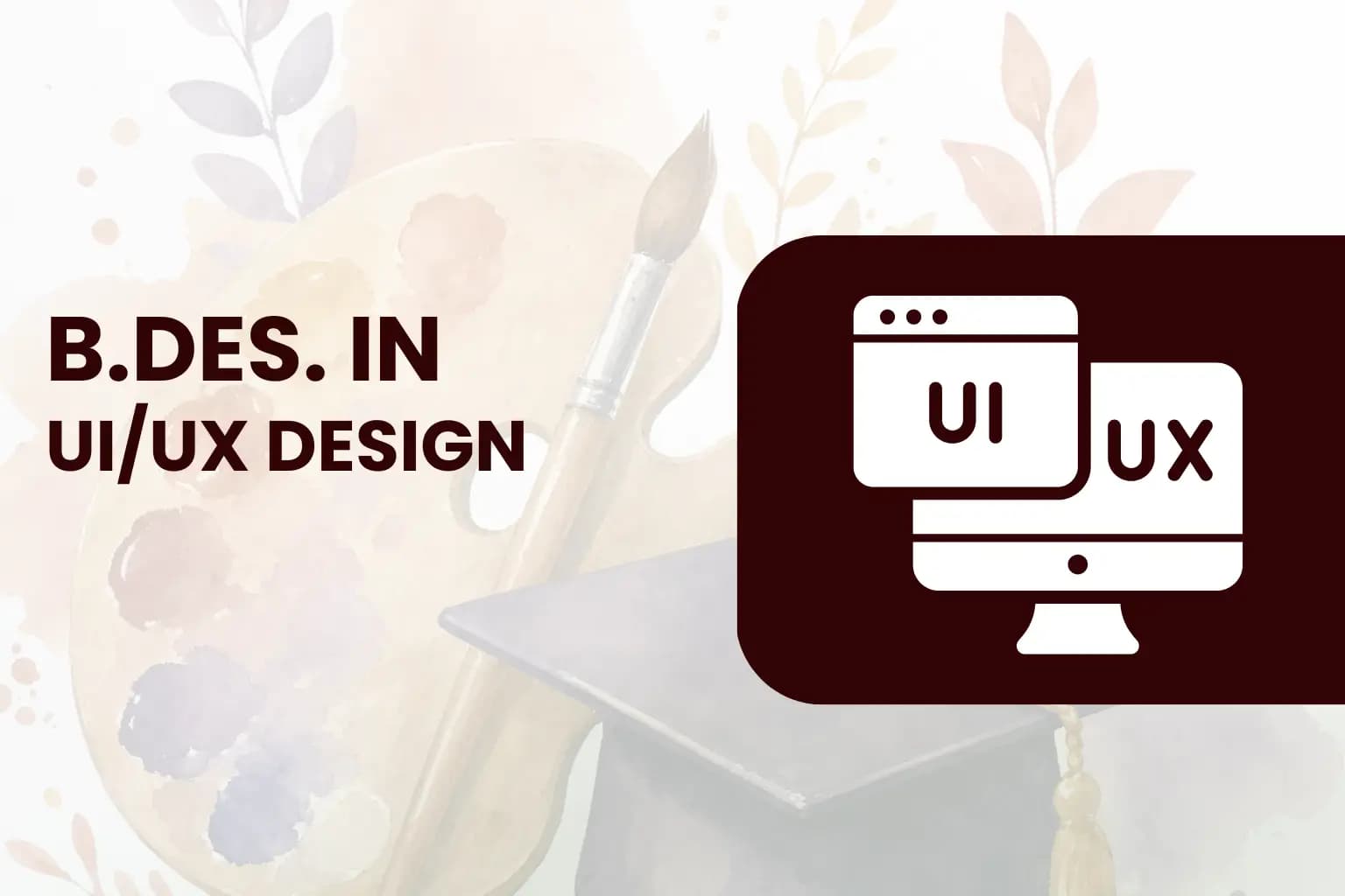 Bachelor of Design-UI UX Design