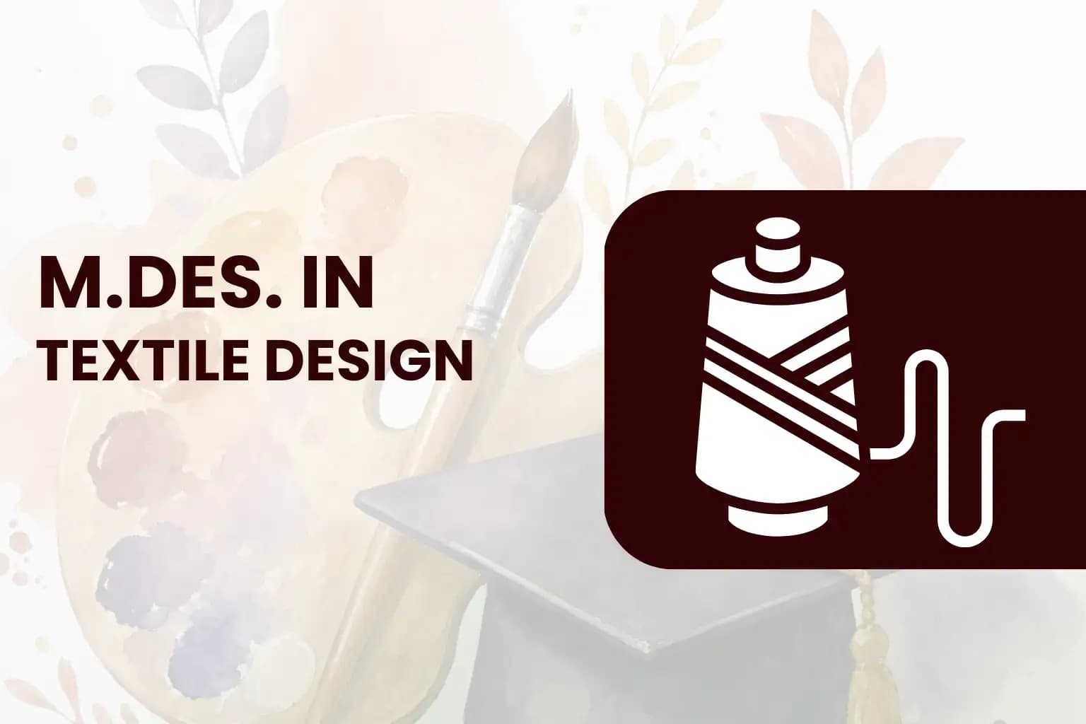 Master of Design-Textile Design