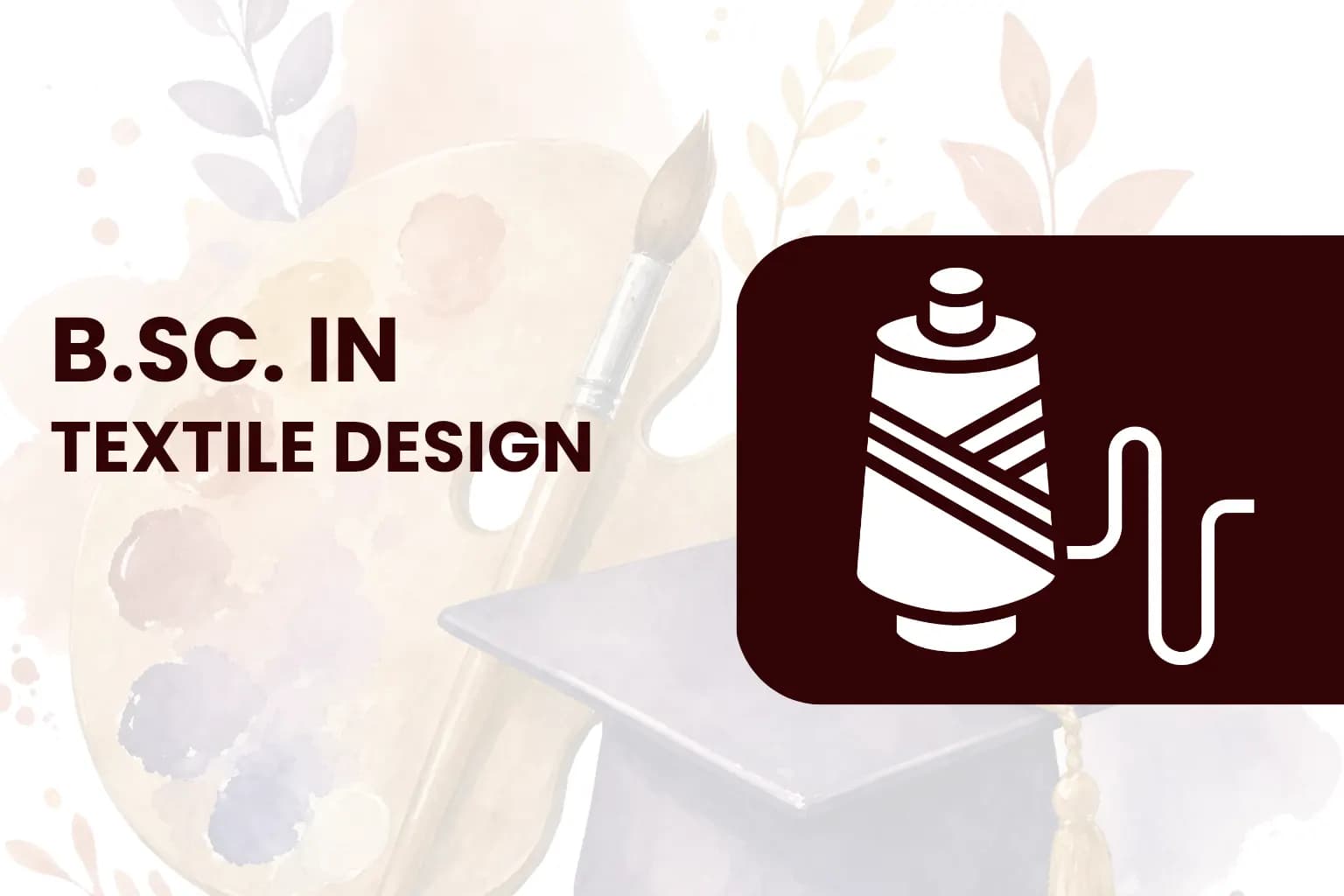 Bachelor of Science-Textile Design