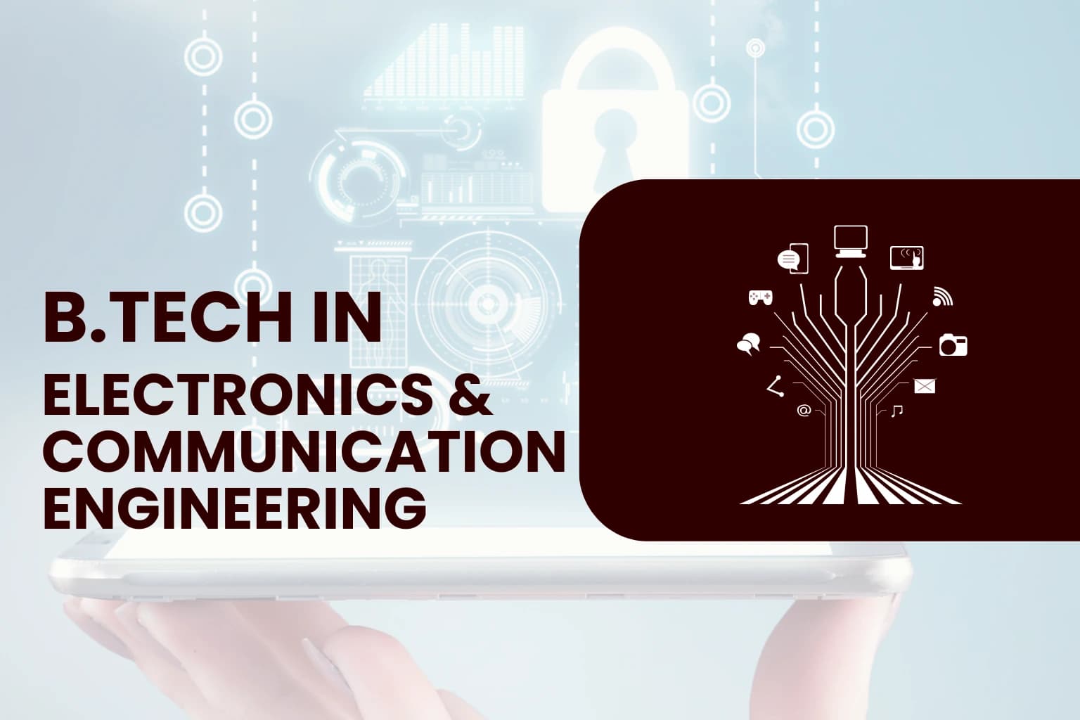 B.Tech in Electronics & Communication Engineering