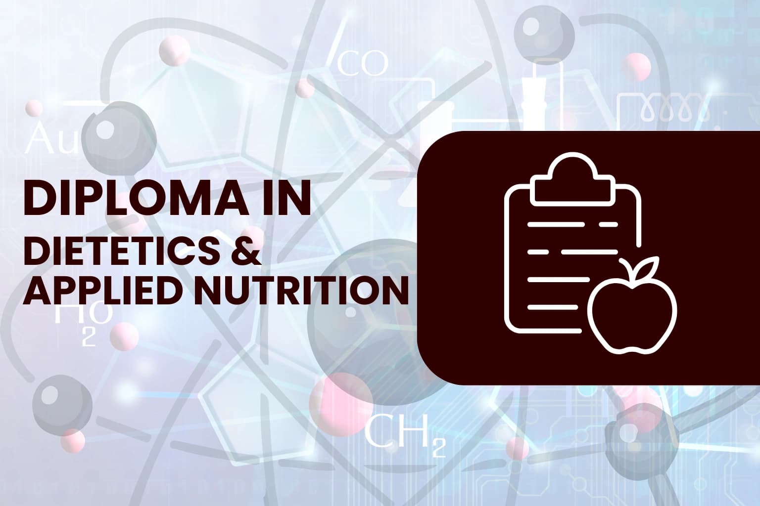 Diploma in Dietetics & Applied Nutrition
