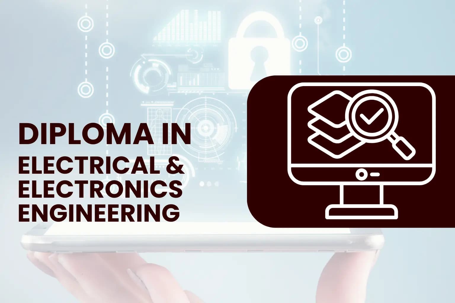 Diploma in Electrical and Electronics Engineering